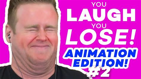 YOU LAUGH YOU LOSE: ANIMATION EDITION! #2 - YouTube