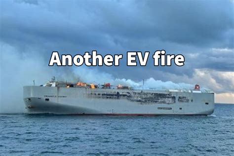 Breaking: Cargo Ship Carrying Electric Vehicles Is Burning Near Ameland in the Netherlands ...