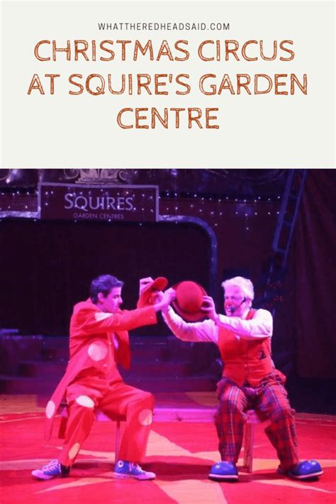 Christmas Circus at Squire's Garden Centre - What the Redhead said