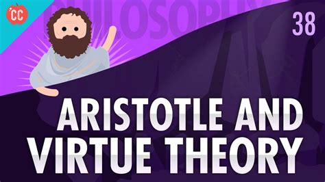 Aristotle & Virtue Theory: Crash Course Philosophy #38 - YouTube