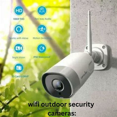 Outstanding Wireless Outdoor Security Cameras 2024