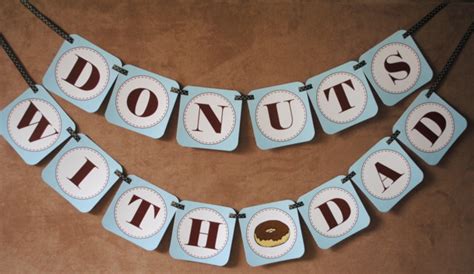 Sweet Metel Moments: Free Printable - Donuts With Dad