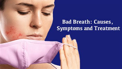 Bad Breath: Causes, Symptoms and Treatment - Vistadent