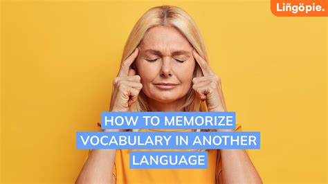 How To Memorize Vocabulary in Another Language [7 Easy Tips]