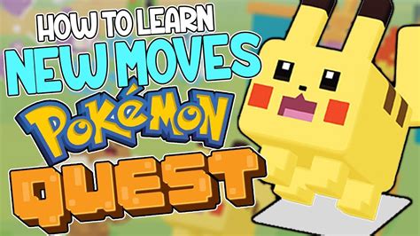 How To Learn New Moves in Pokemon Quest - YouTube