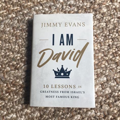 Book Review: I Am David by Pastor Jimmy Evans — Carina Alanson