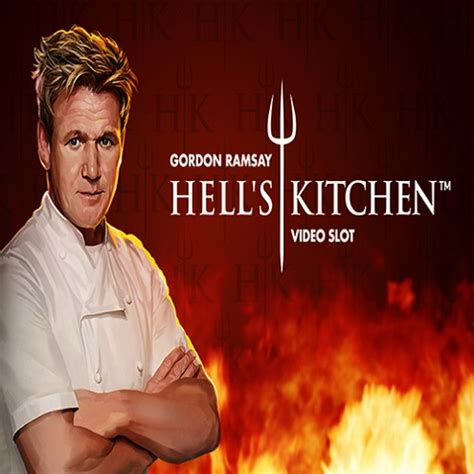 Gordon Ramsay Hell’s Kitchen Slot Machine | NetEnt Game