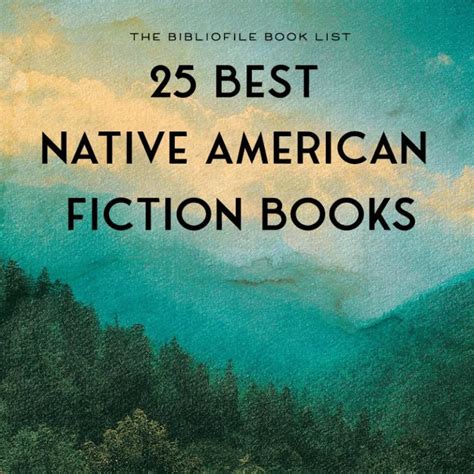 25 Best Native American Fiction Books - The Bibliofile