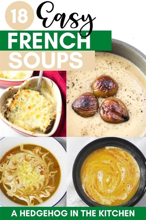 18 French Soups You Can Make at Home - A Hedgehog in the Kitchen