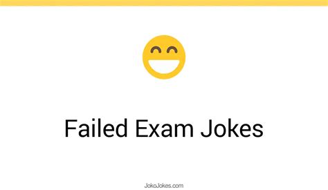 90+ Failed Exam Jokes And Funny Puns - JokoJokes