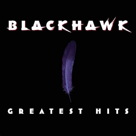 BlackHawk - Greatest Hits (2000, CD) | Discogs