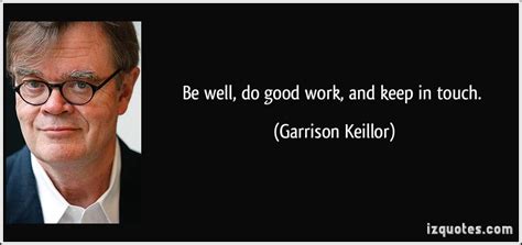 Garrison Keillor's quotes, famous and not much - Sualci Quotes 2019