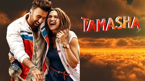 Tamasha – A great watch for careerists – Diary of an opinionated Indian