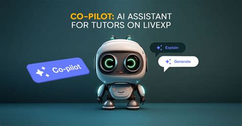 Co-Pilot: New AI Assistant for LiveXP Tutors