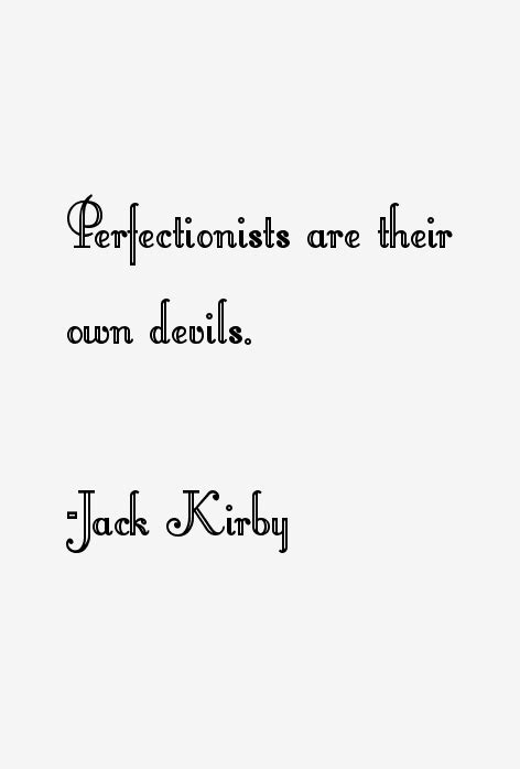 Jack Kirby Quotes & Sayings