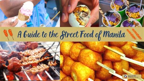 A Guide to the Street Food of Manila - Secret Philippines