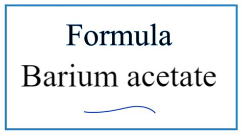 How to Write the Formula for Barium acetate - YouTube