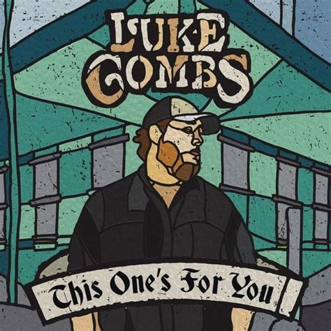 Luke Combs - This One's For You Lyrics and Tracklist | Genius