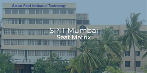 SPIT Mumbai Seat Matrix | College Pravesh