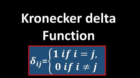 Kronecker Delta Function - YouTube