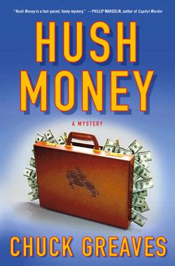 Hush Money | Chuck Greaves | C. Joseph Greaves