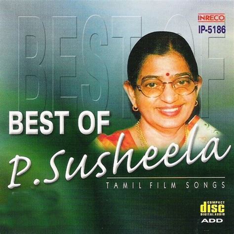 Best Of P. Susheela Songs Download: Best Of P. Susheela MP3 Tamil Songs ...