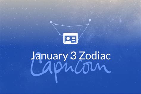 January 3 Zodiac Sign Full Horoscope And Personality