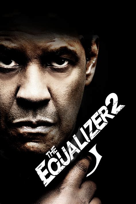 The Equalizer 2 (2018) - Posters — The Movie Database (TMDb)