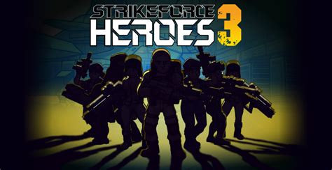 Strike Force Heroes 3 Wikia | FANDOM powered by Wikia