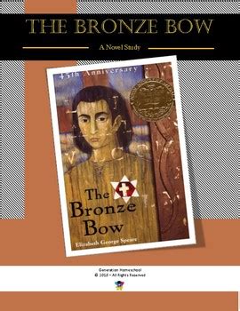 The Bronze Bow - Novel Study by Generation Homeschool | TpT