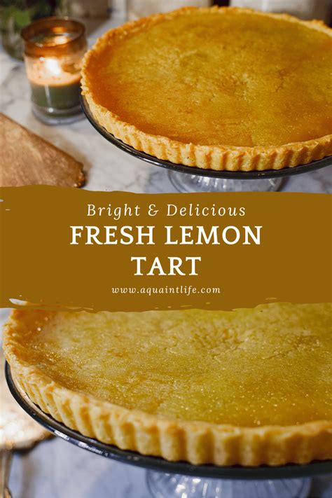 Fresh Lemon Tart - A Quaint Life