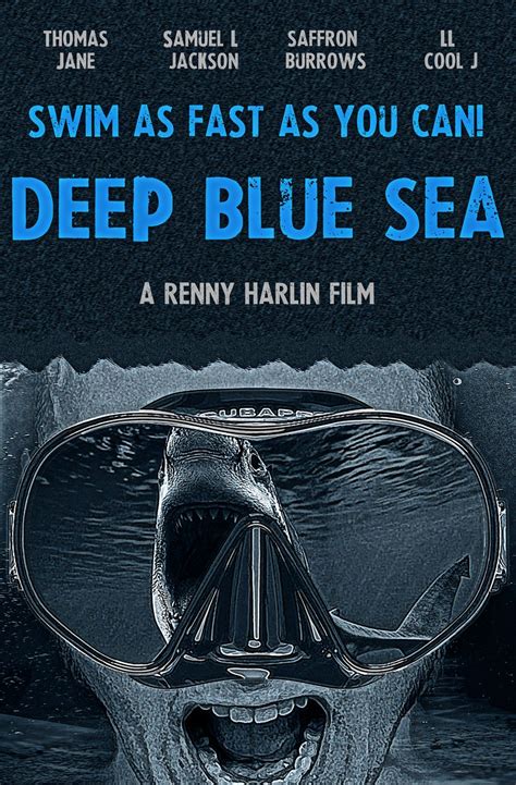 A friend asked me to make a movie poster for Deep Blue Sea. I used Adobe Photoshop. | Love movie ...