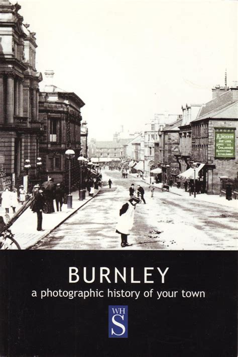 imageBurnley | burnley book - Burnley - A Photographic History