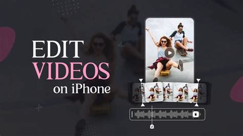 How to Edit Videos on iPhone - Applavia