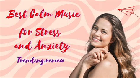 Best calm music for stress and anxiety 2023 - YouTube