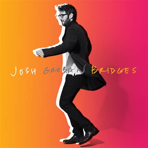 ‎Bridges (Deluxe) - Album by Josh Groban - Apple Music