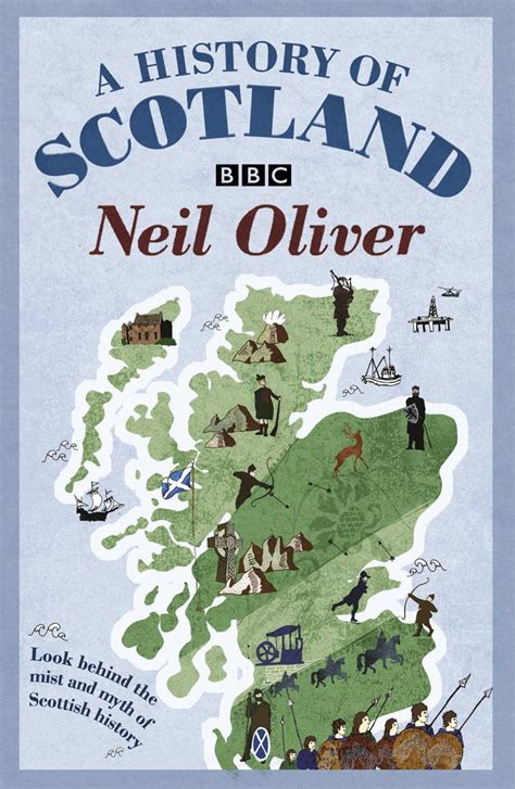 A History Of Scotland by Neil Oliver - Books - Hachette Australia