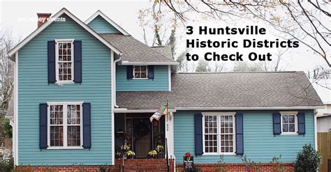 3 Huntsville Historic Districts to Check Out | We Are Huntsville