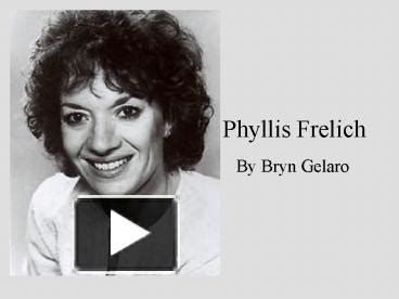 PPT – Phyllis Frelich PowerPoint presentation | free to view - id ...