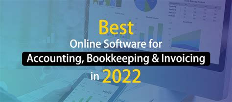 Best Online Software for Accounting, Bookkeeping & Invoicing in 2022