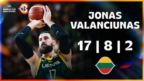 Jonas VALANCIUNAS 🇱🇹 Amazing Performance | 17-8-2 - FIBA Basketball ...