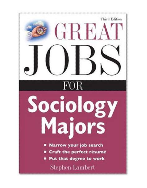 Great Jobs for Sociology Majors (Great Jobs for ... Majors)/Stephen Lambert | Sociology major ...