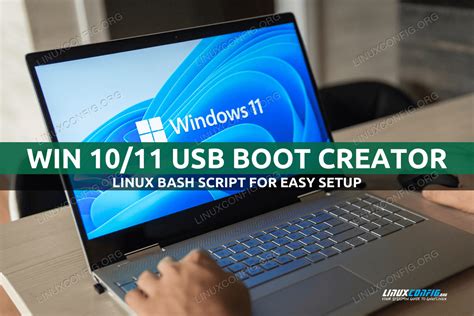 Creating a Bootable USB for Windows 10 and 11 on Linux - LinuxConfig