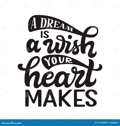 A Dream is a Wish Your Heart Makes Stock Vector - Illustration of hand ...