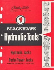 Blackhawk Hydraulic Tools : Catalog H-201 : Blackhawk Manufacturing Co. : Free Download, Borrow ...