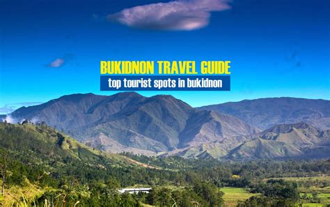 2020 Top Tourist Spots in Bukidnon [And How To Get There]