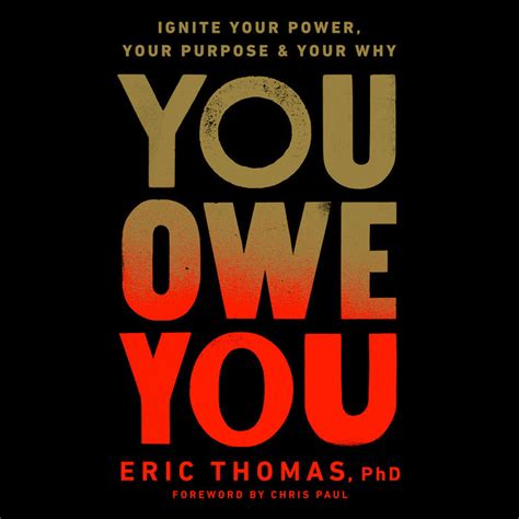 You Owe You by Eric Thomas, PhD | Penguin Random House Audio