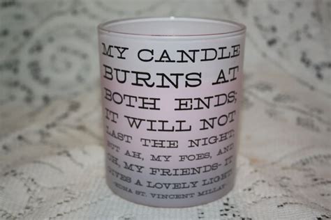 Quotes - My candle burns at both ends