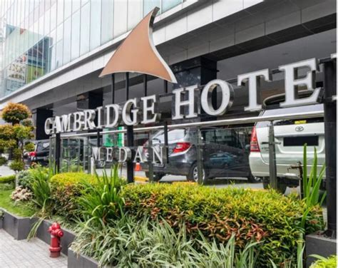 Pengalaman Menginap di Cambridge Hotel Medan – Marhatahata