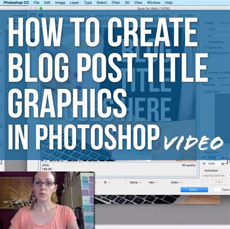 VIDEO - How to create your own blog post graphics in Photoshop » The Makers Collective